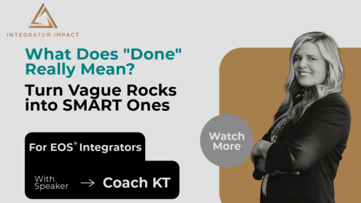 What Does Done Really Mean Turn Vague Rocks into SMART Ones What Does Done Really Mean Turn Vague Rocks into SMART Ones