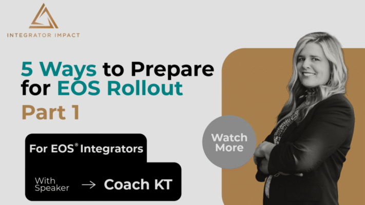 5 Ways to Prepare for EOS Rollout (Part 1)